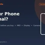 How to check if a phone is original before buying - IMEI, display and camera tests